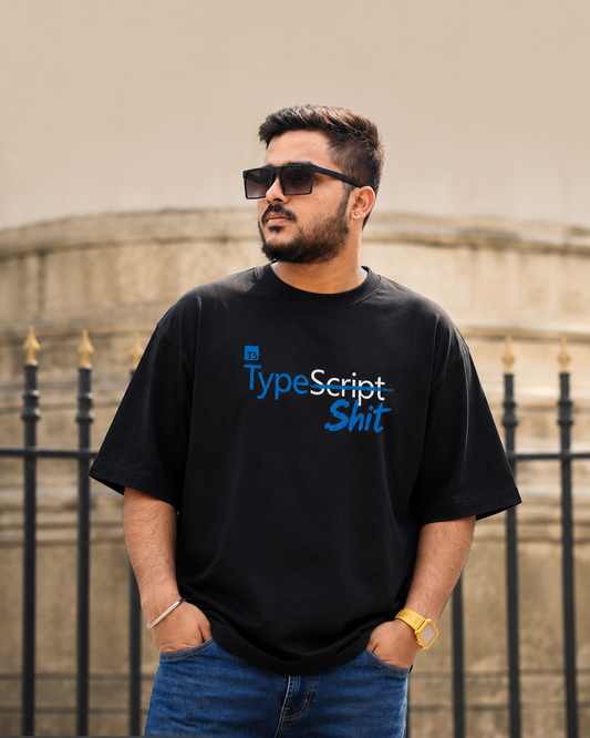 The Unserious Unisex Oversized Tee - TypeScript? Nah. TypeShit