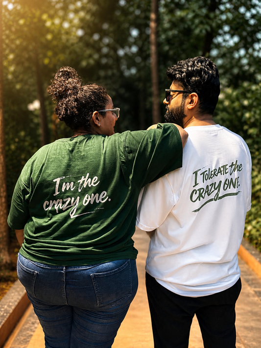 The Unserious Oversized Unisex Couple Tee - I Tolerate the Crazy One | I am the Crazy One (2 Tees)