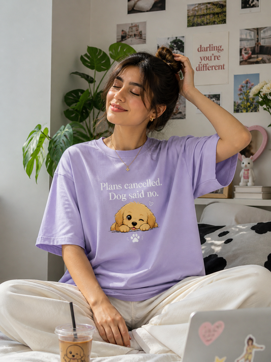 The Unserious Unisex Oversized Tee- Plans Cancelled. Dog said no.