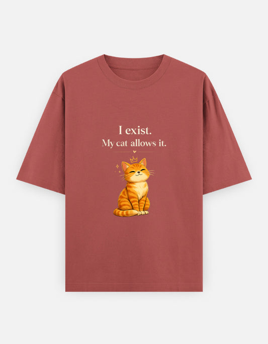 The Unserious Unisex Tee - I Exist. My Cat Allows It