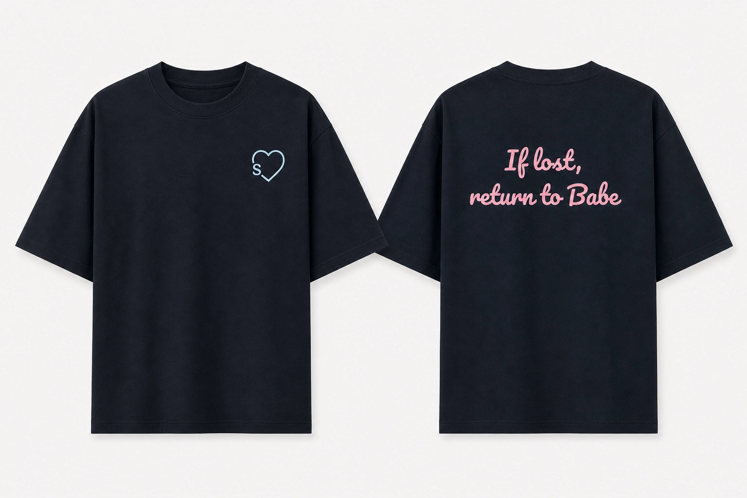 Two oversized unisex tees from The Unserious Studio with "If Lost return To Babe" and "I am Babe" slogans, laid flat.
