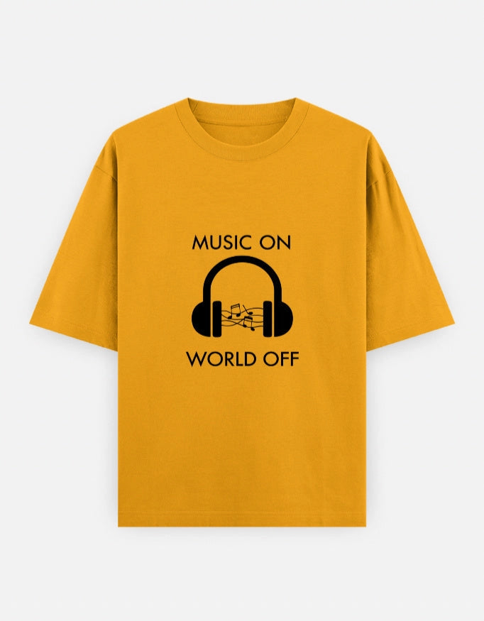 Front view of The Unserious Studio oversized unisex T-shirt with "Music on, World Off" print in black on a white tee.