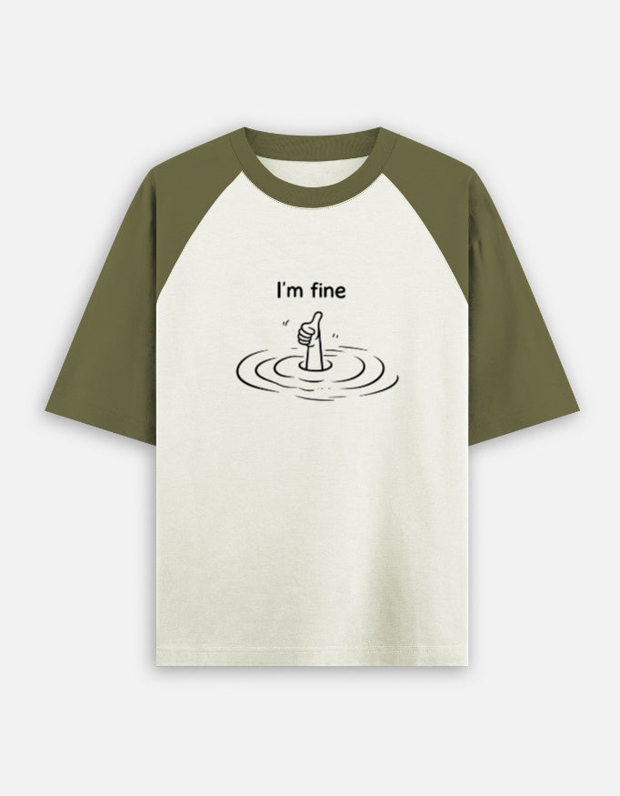 I am fine Ranglar Oversized Tshirt