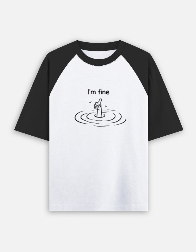 I am fine Ranglar Oversized Tshirt