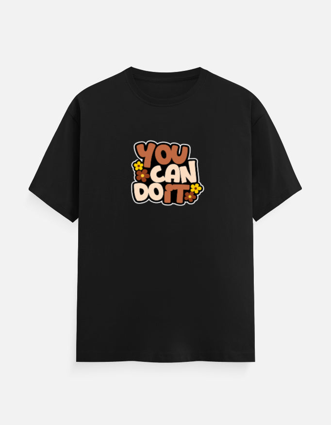 You Can Do It Motivation Tshirt