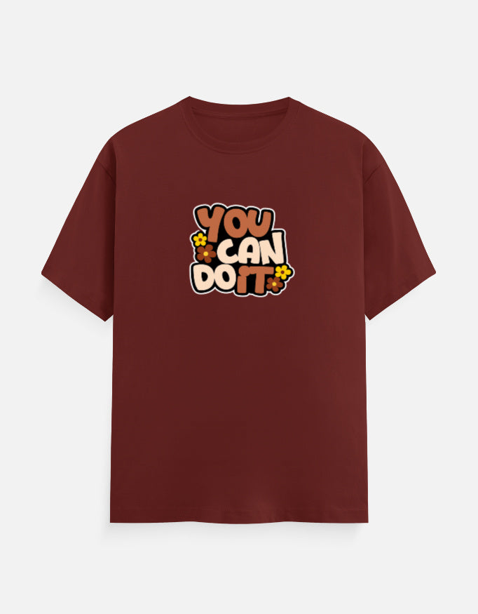 You Can Do It Motivation Tshirt