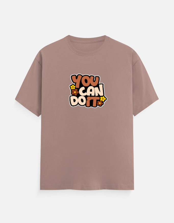 You Can Do It Motivation Tshirt